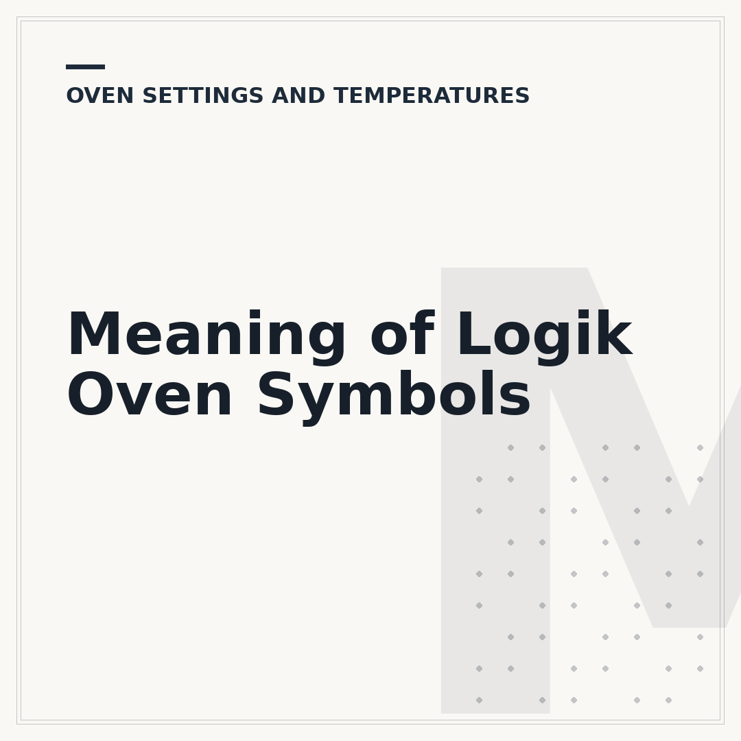 Meaning of Logik Oven Symbols