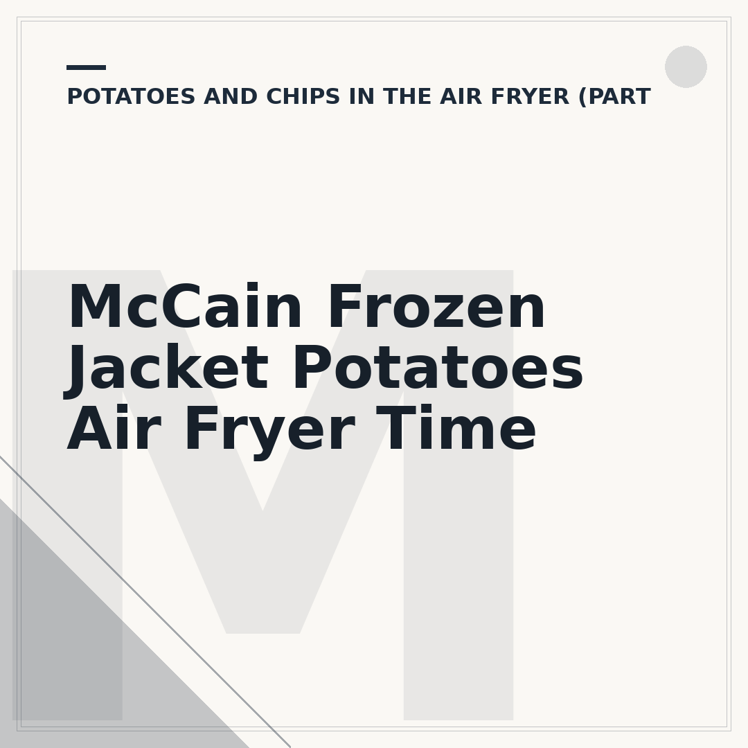 McCain Frozen Jacket Potatoes Air Fryer Time