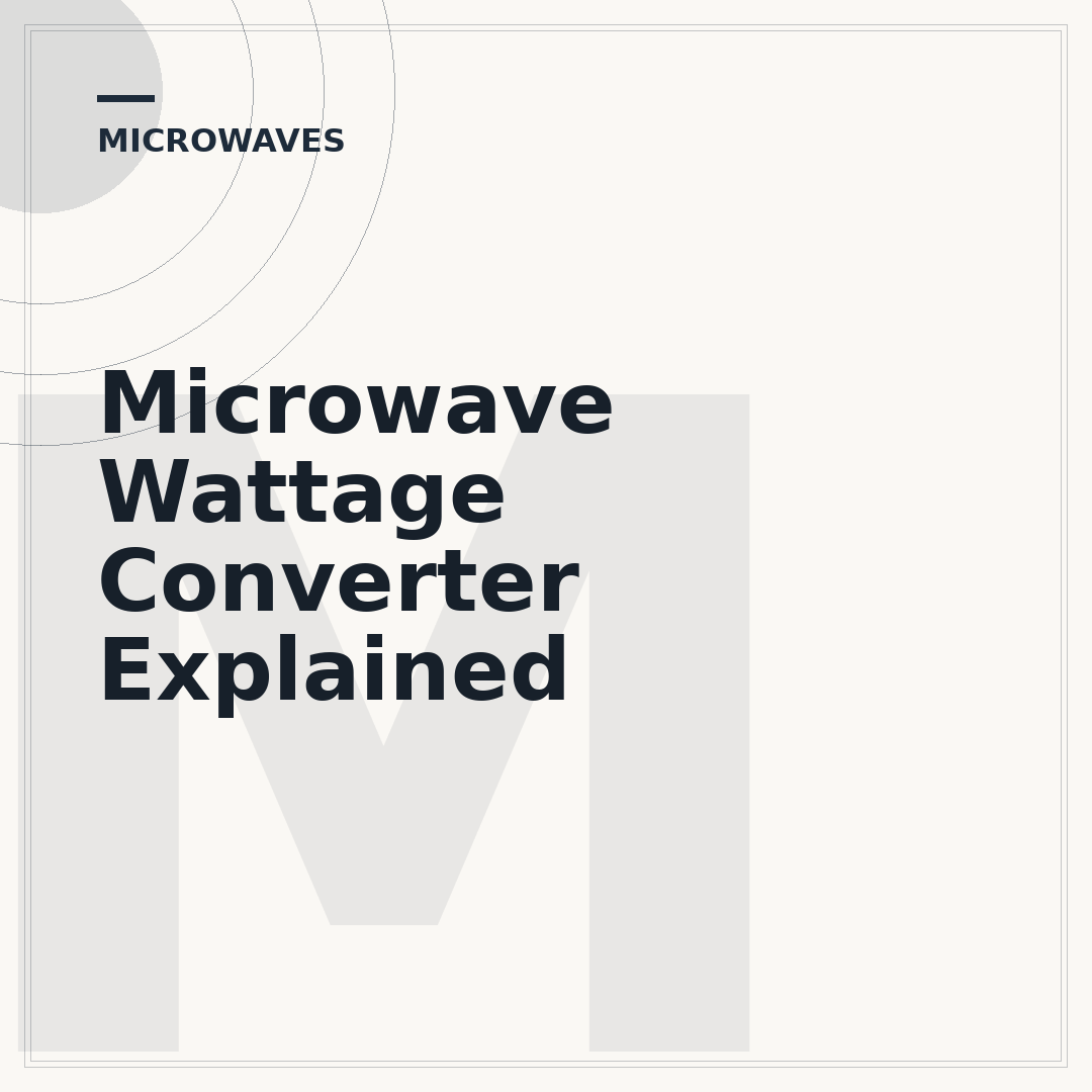 Microwave Wattage Converter Explained
