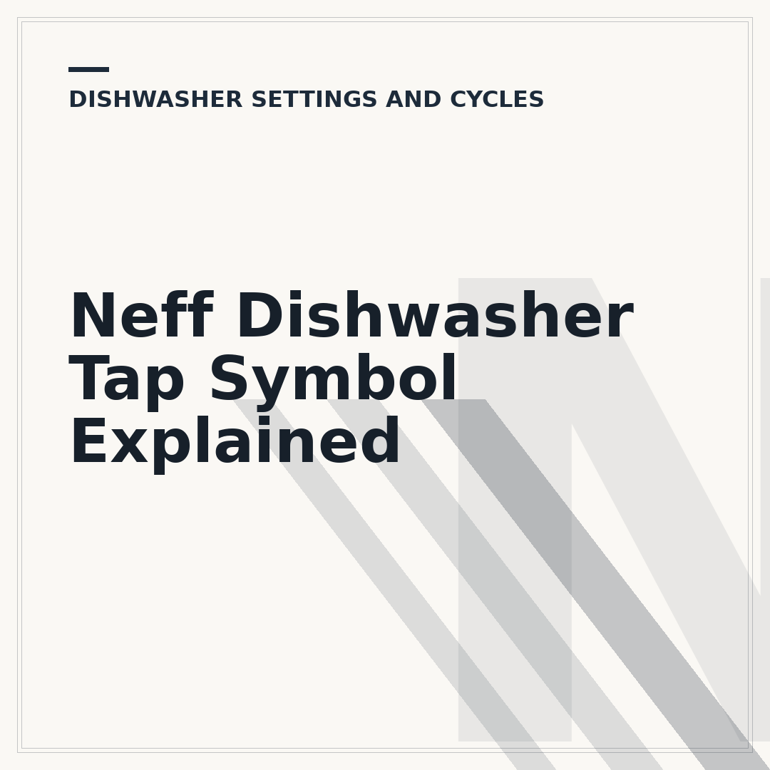 Neff Dishwasher Tap Symbol Explained