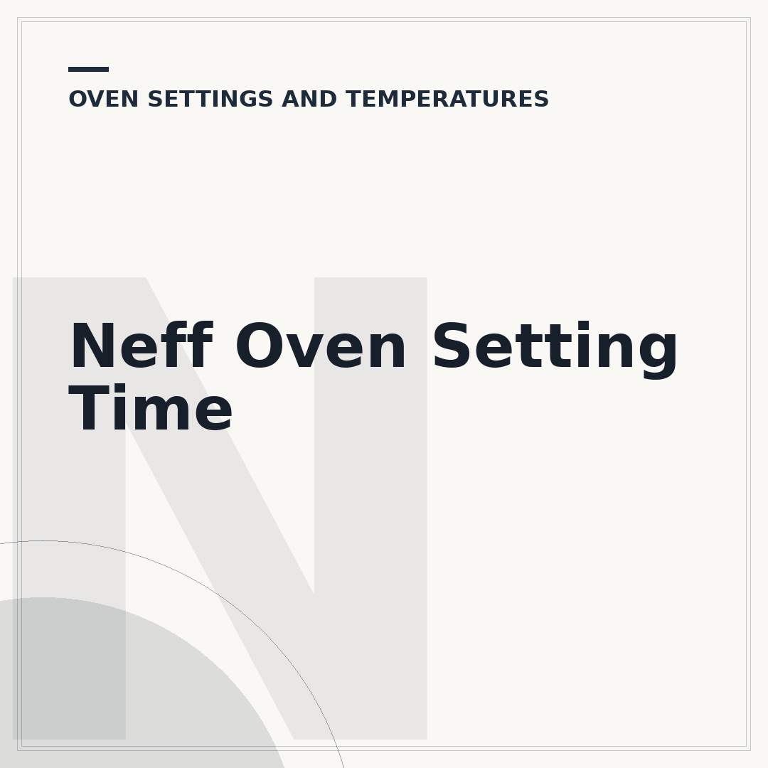 Neff Oven Setting Time
