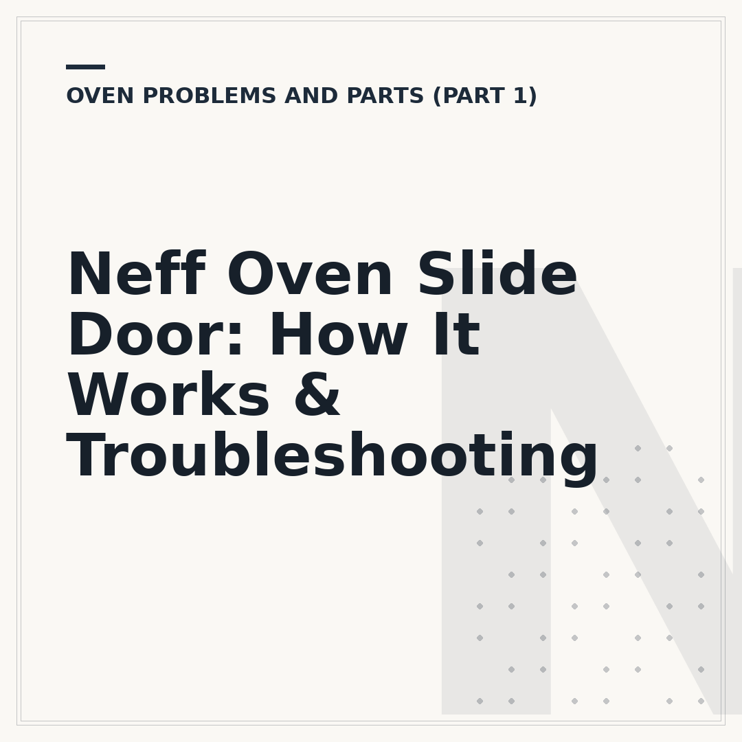 Neff Oven Slide Door: How It Works & Troubleshooting