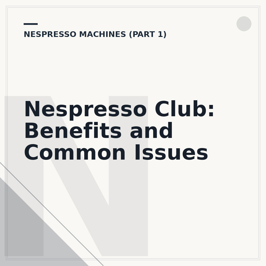 Nespresso Club: Benefits and Common Issues