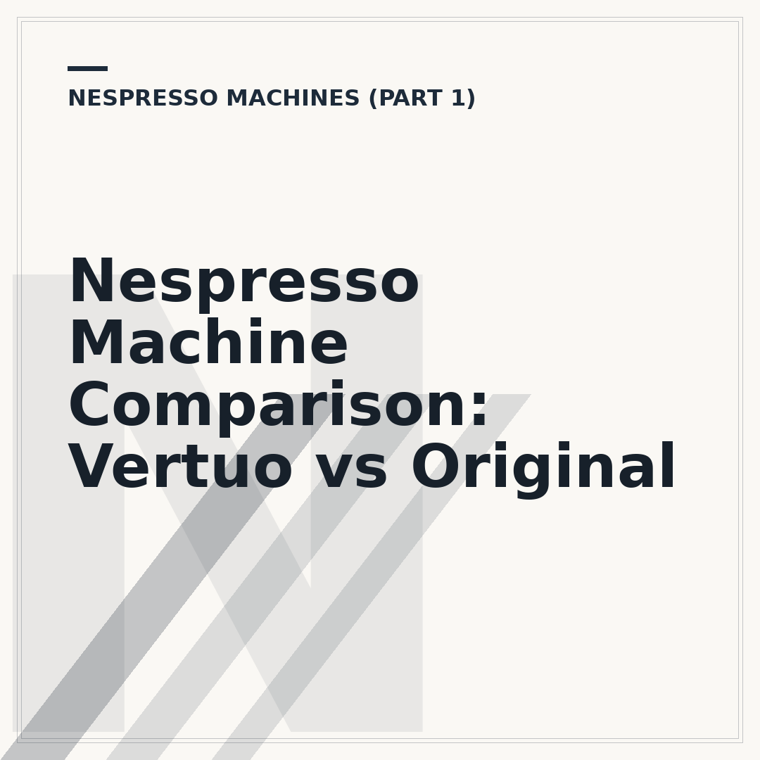 Nespresso Machine Comparison: Vertuo vs Original