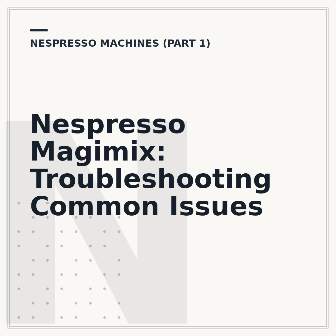 Nespresso Magimix: Troubleshooting Common Issues