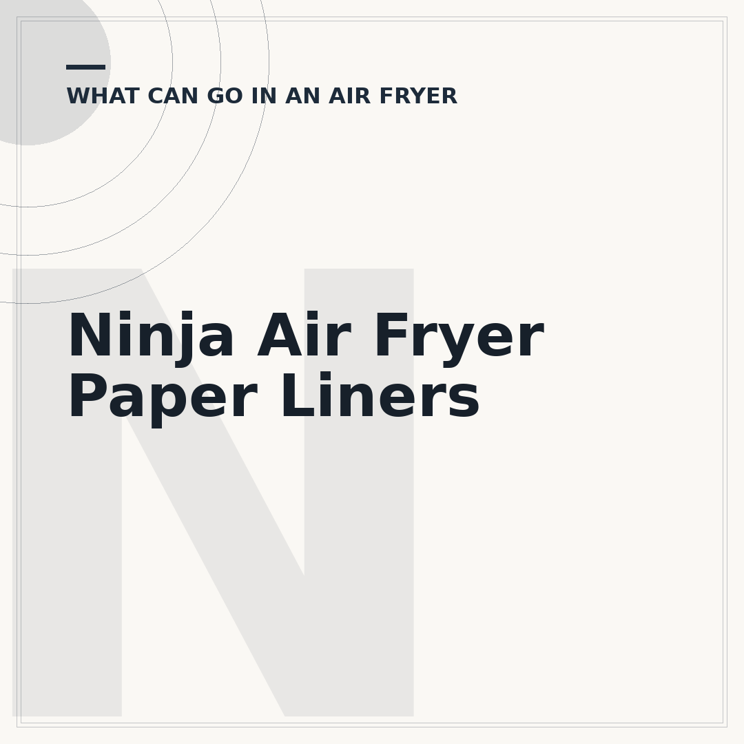 Ninja Air Fryer Paper Liners