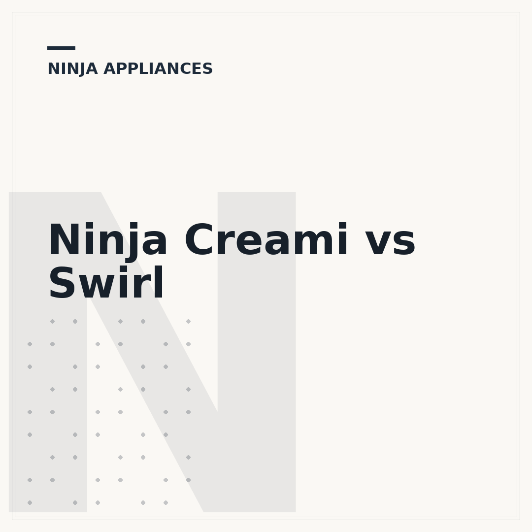 Ninja Creami vs Swirl