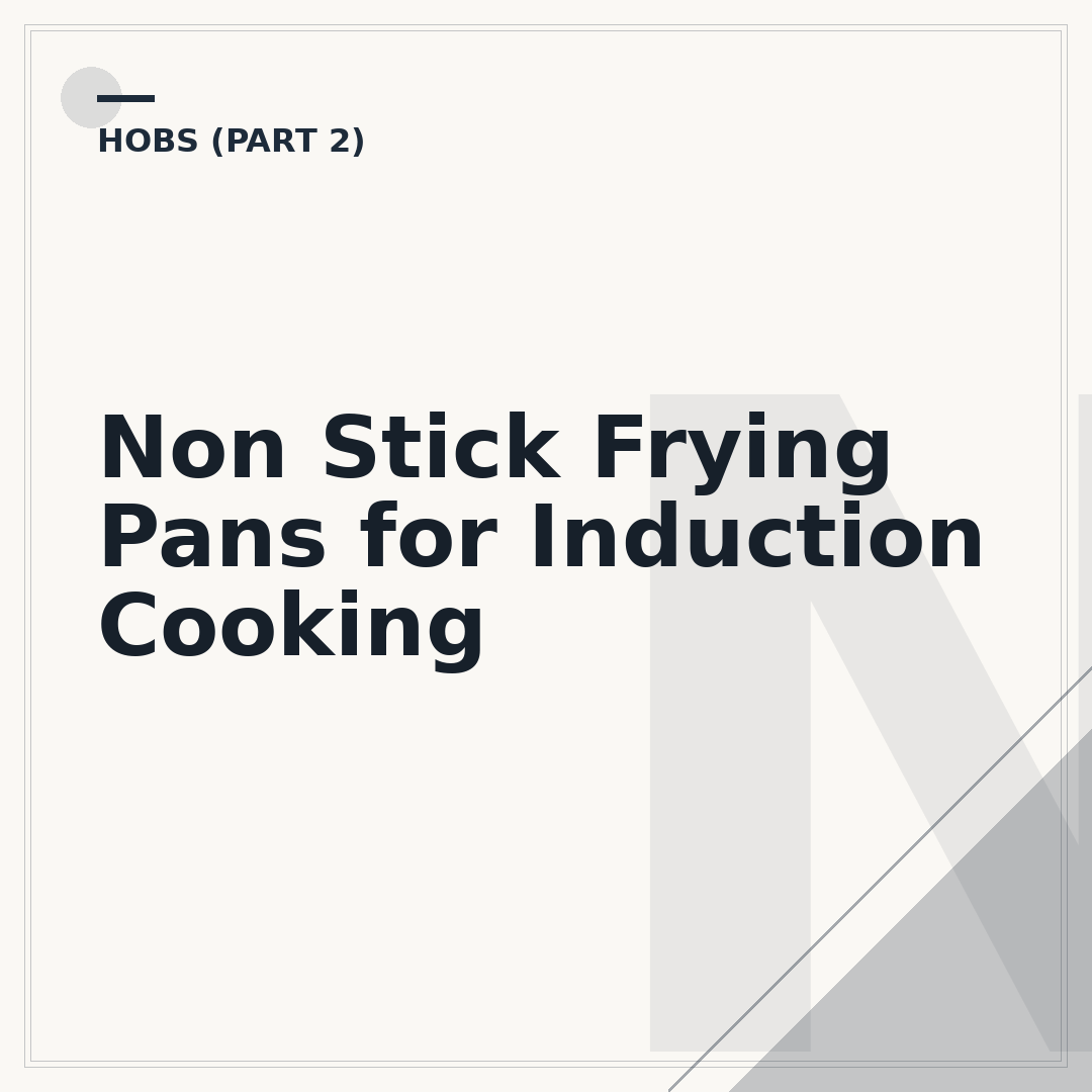 Non Stick Frying Pans for Induction Cooking