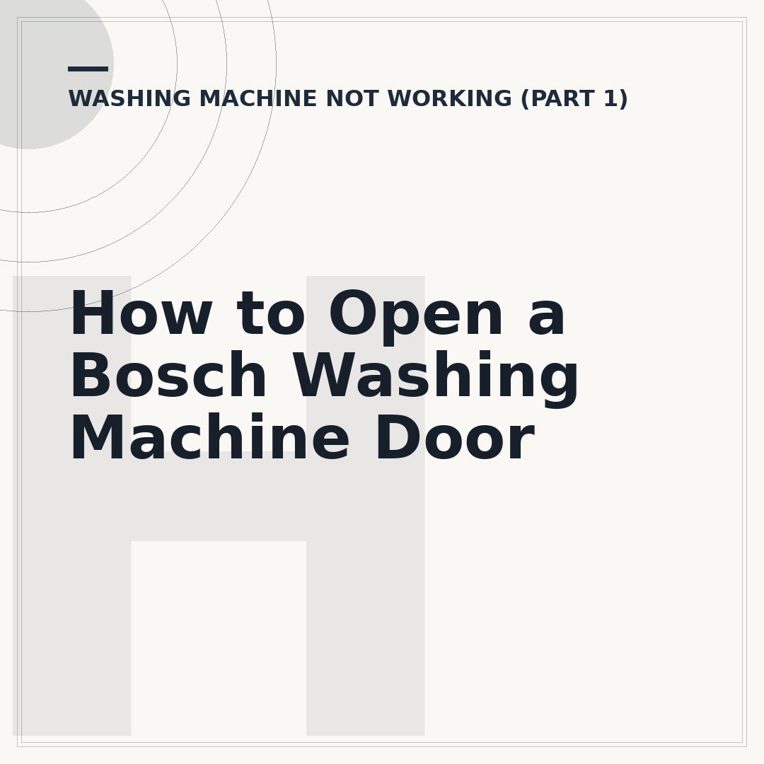 How to Open a Bosch Washing Machine Door