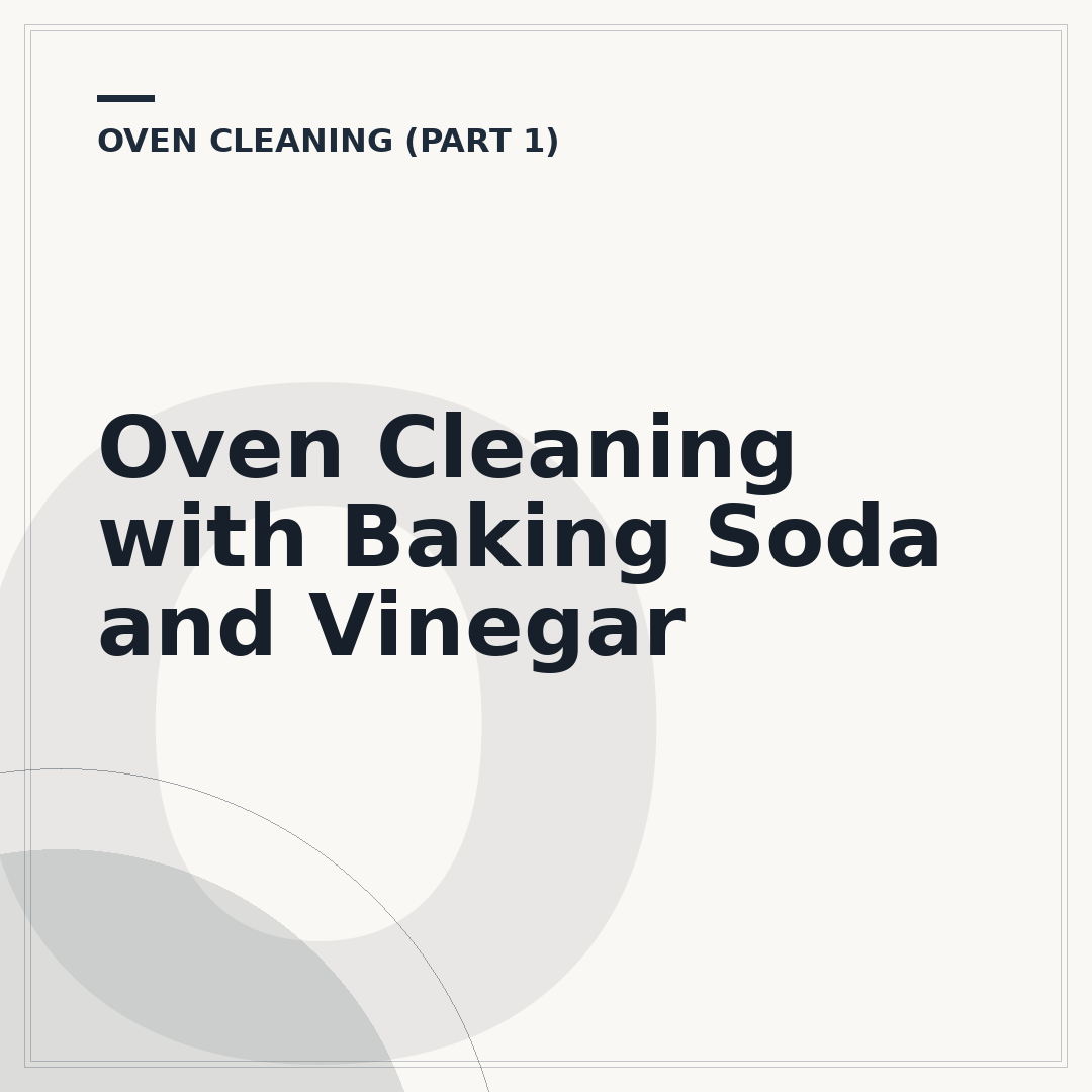Oven Cleaning with Baking Soda and Vinegar