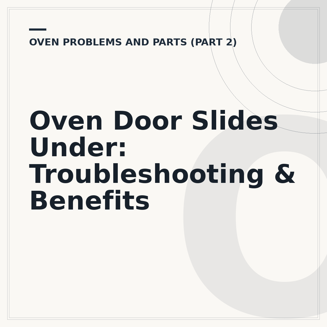 Oven Door Slides Under: Troubleshooting & Benefits