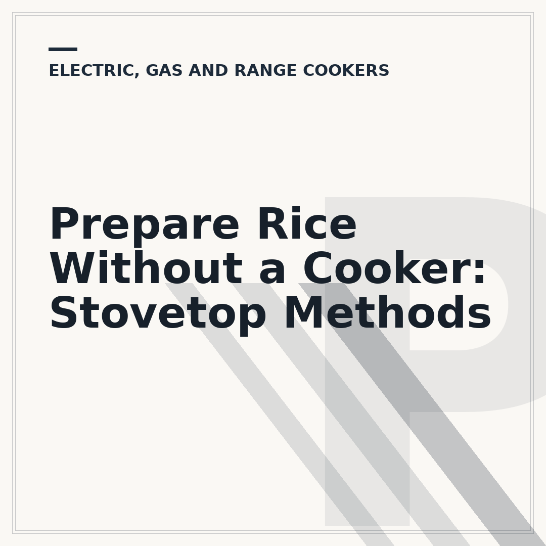 Prepare Rice Without a Cooker: Stovetop Methods