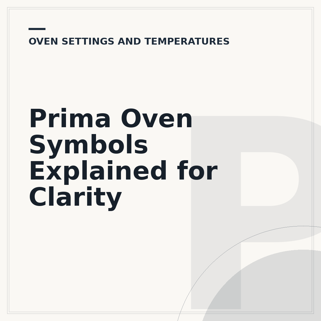 Prima Oven Symbols Explained for Clarity