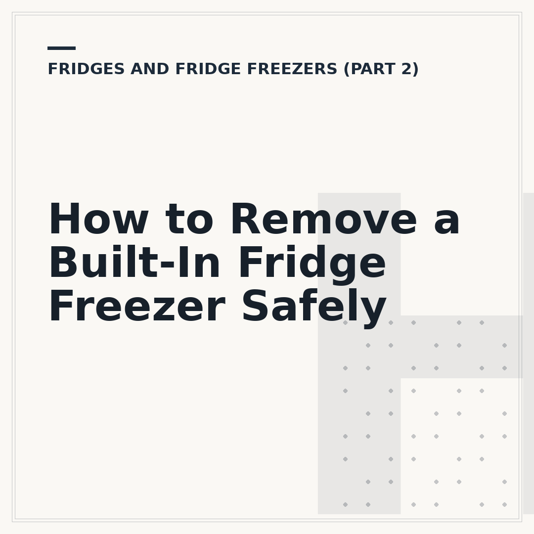 How to Remove a Built-In Fridge Freezer Safely