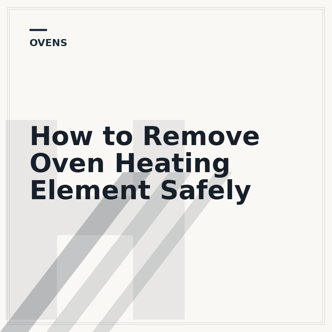 How to Remove Oven Heating Element Safely