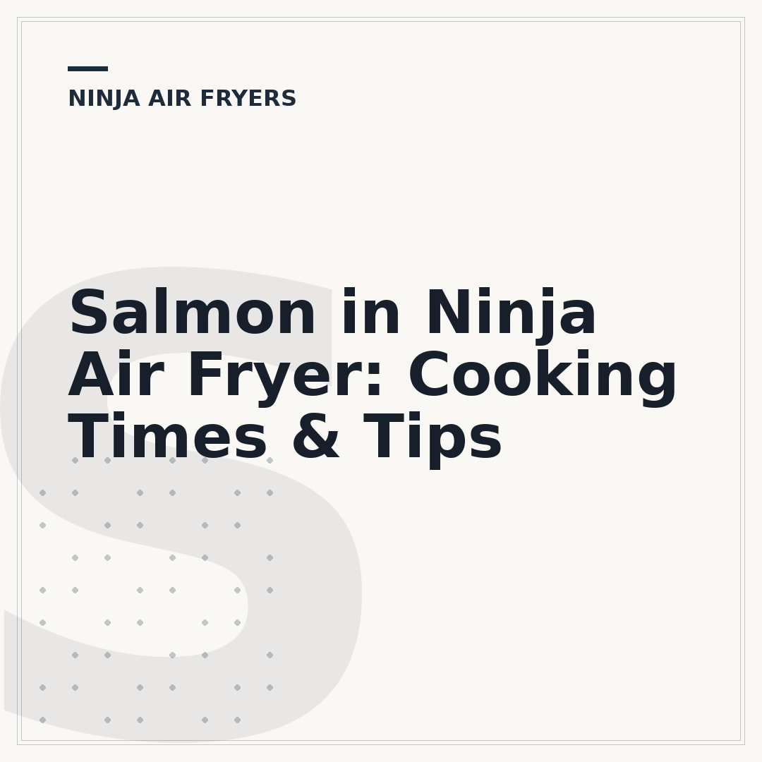 Salmon in Ninja Air Fryer: Cooking Times & Tips