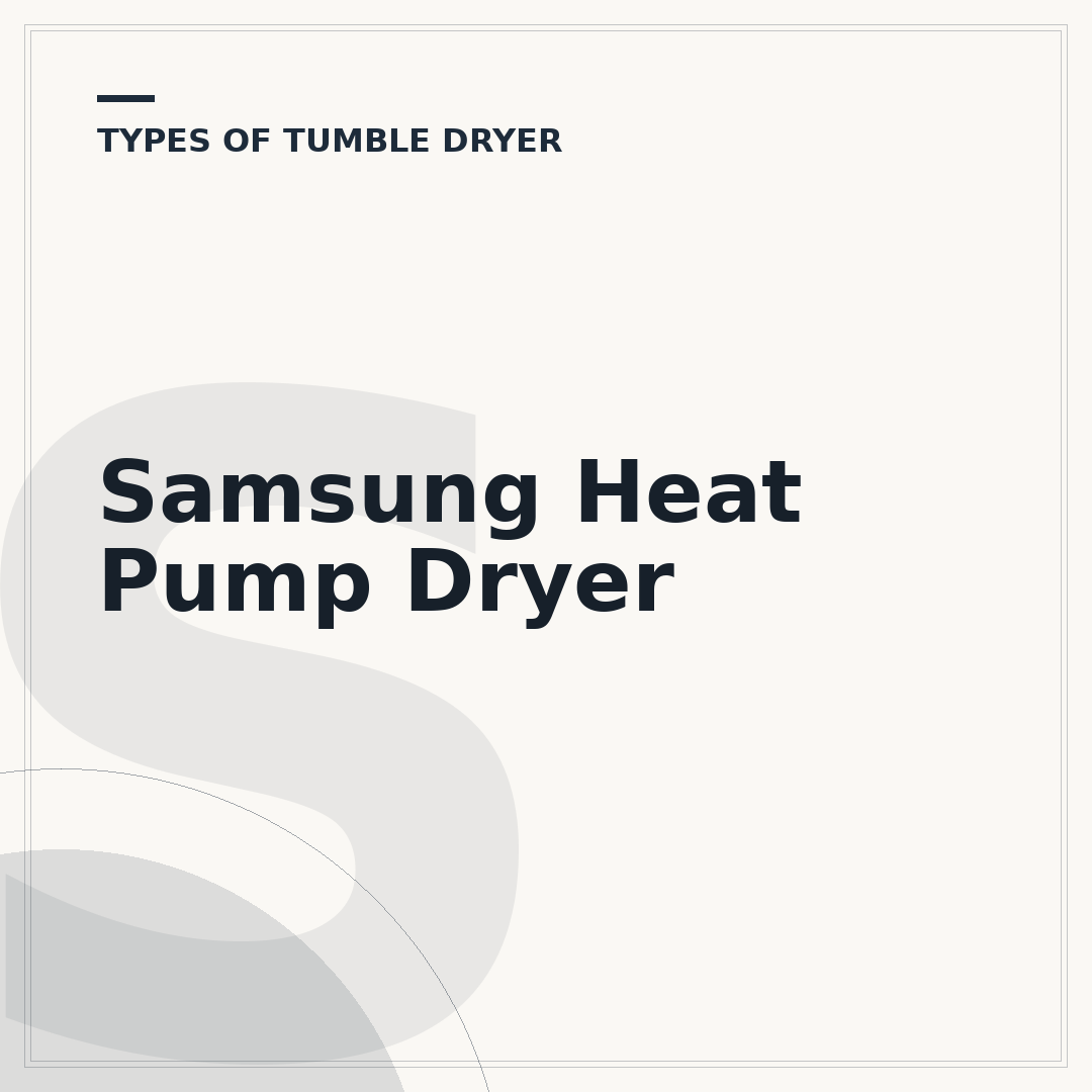Samsung Heat Pump Dryer