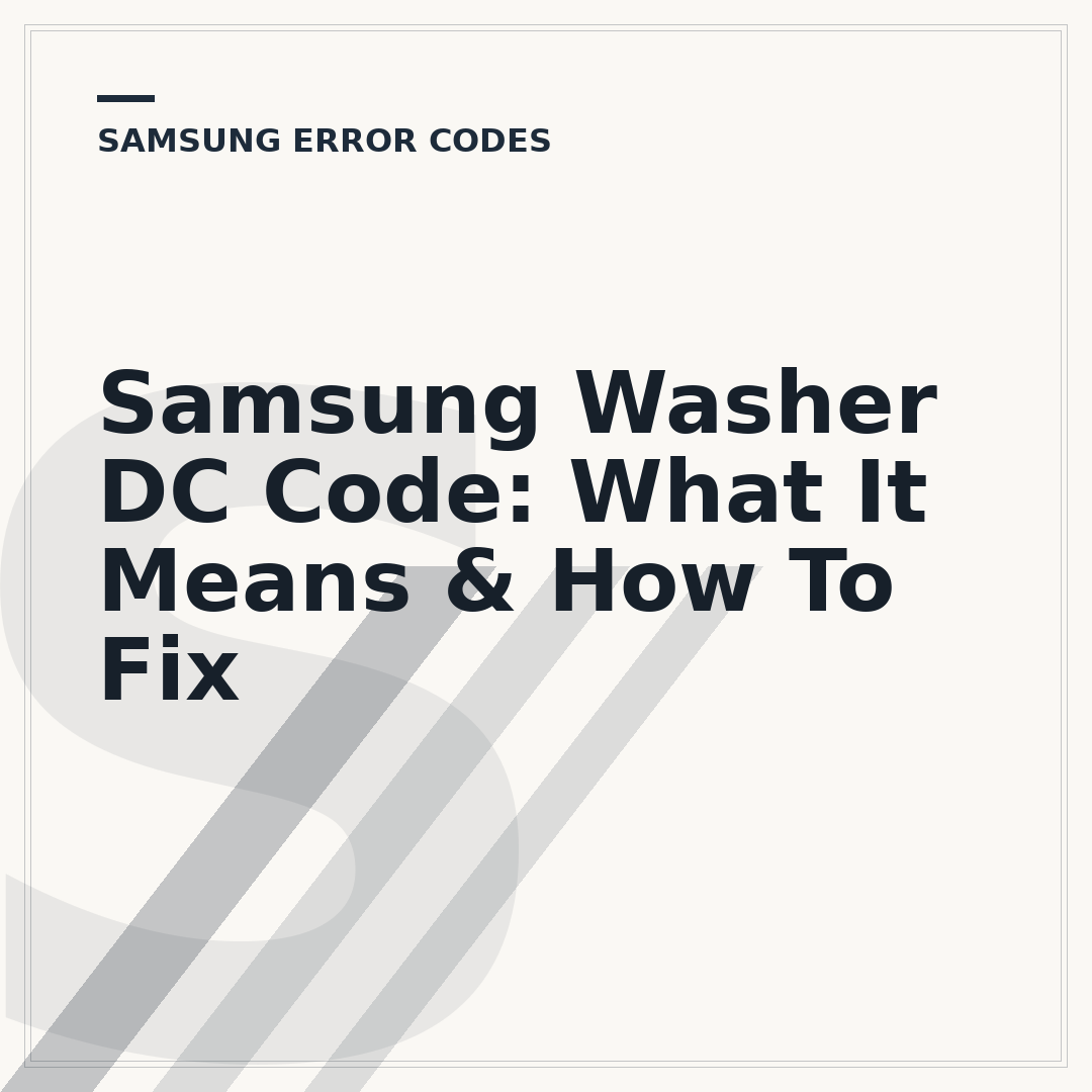 Samsung Washer DC Code: What It Means & How To Fix