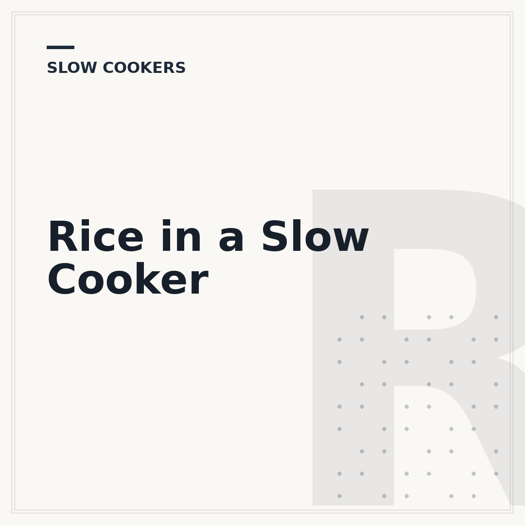 Rice in a Slow Cooker