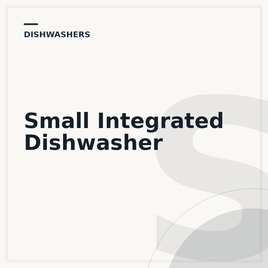 Small Integrated Dishwasher