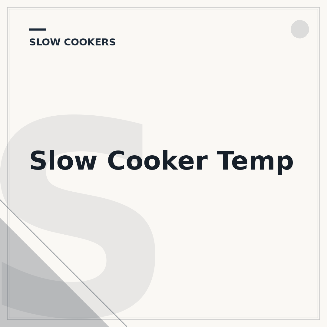 Slow Cooker Temp