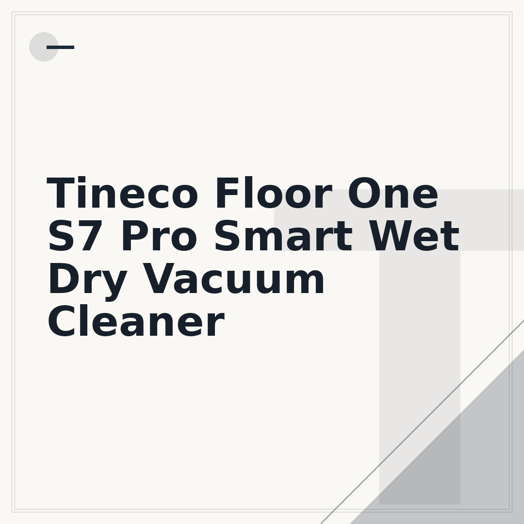 Tineco Floor One S7 Pro Smart Wet Dry Vacuum Cleaner