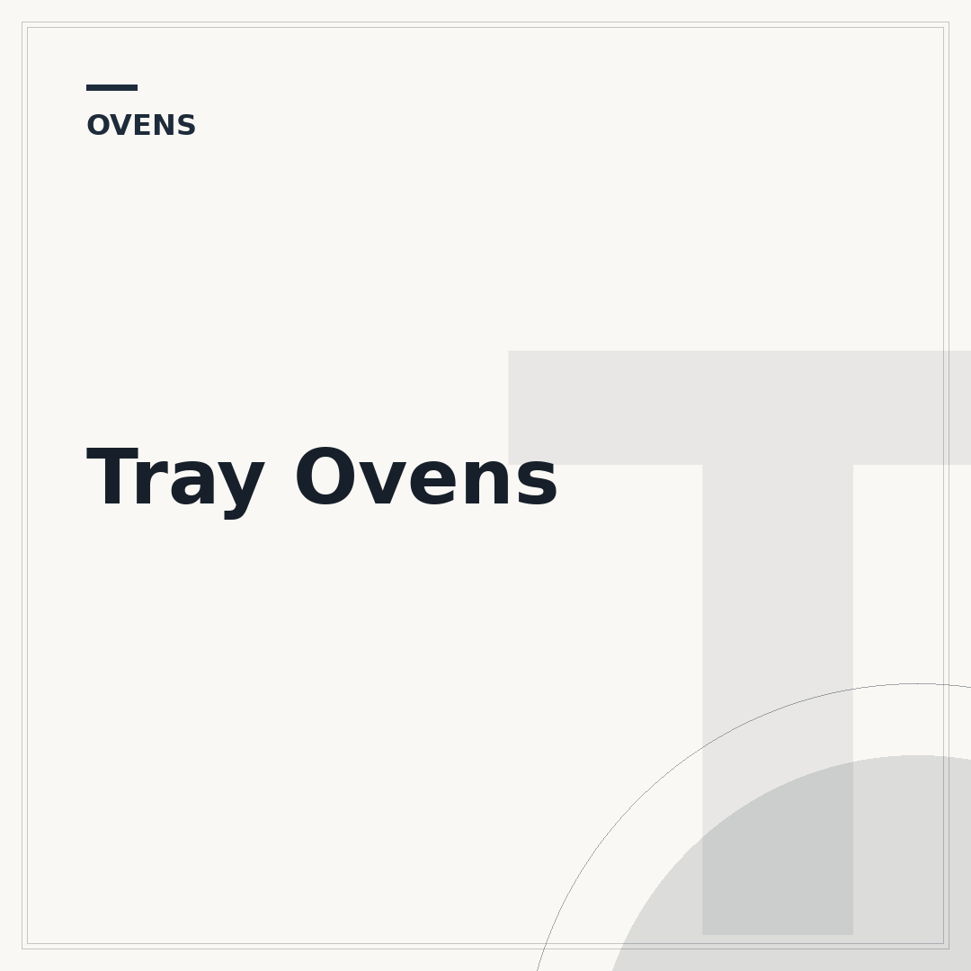 Tray Ovens