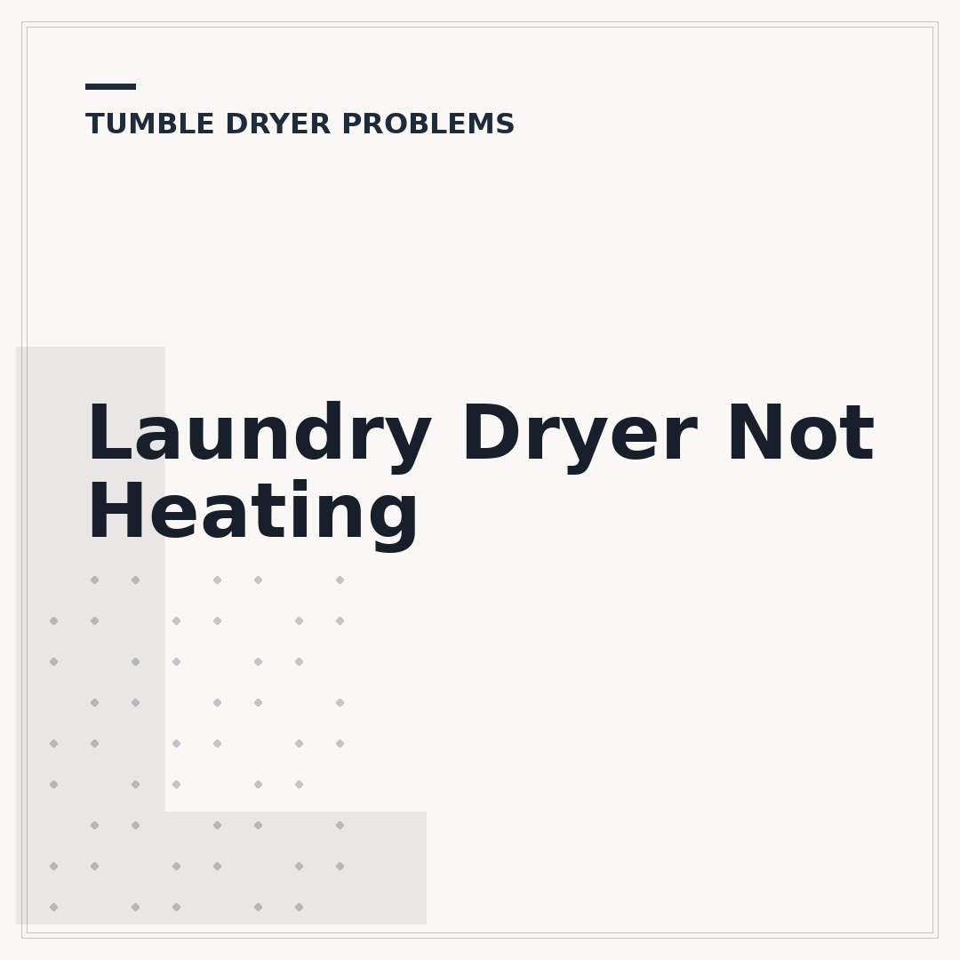 Laundry Dryer Not Heating