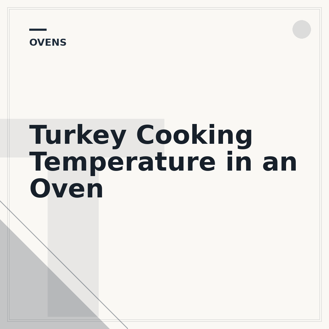 Turkey Cooking Temperature in an Oven