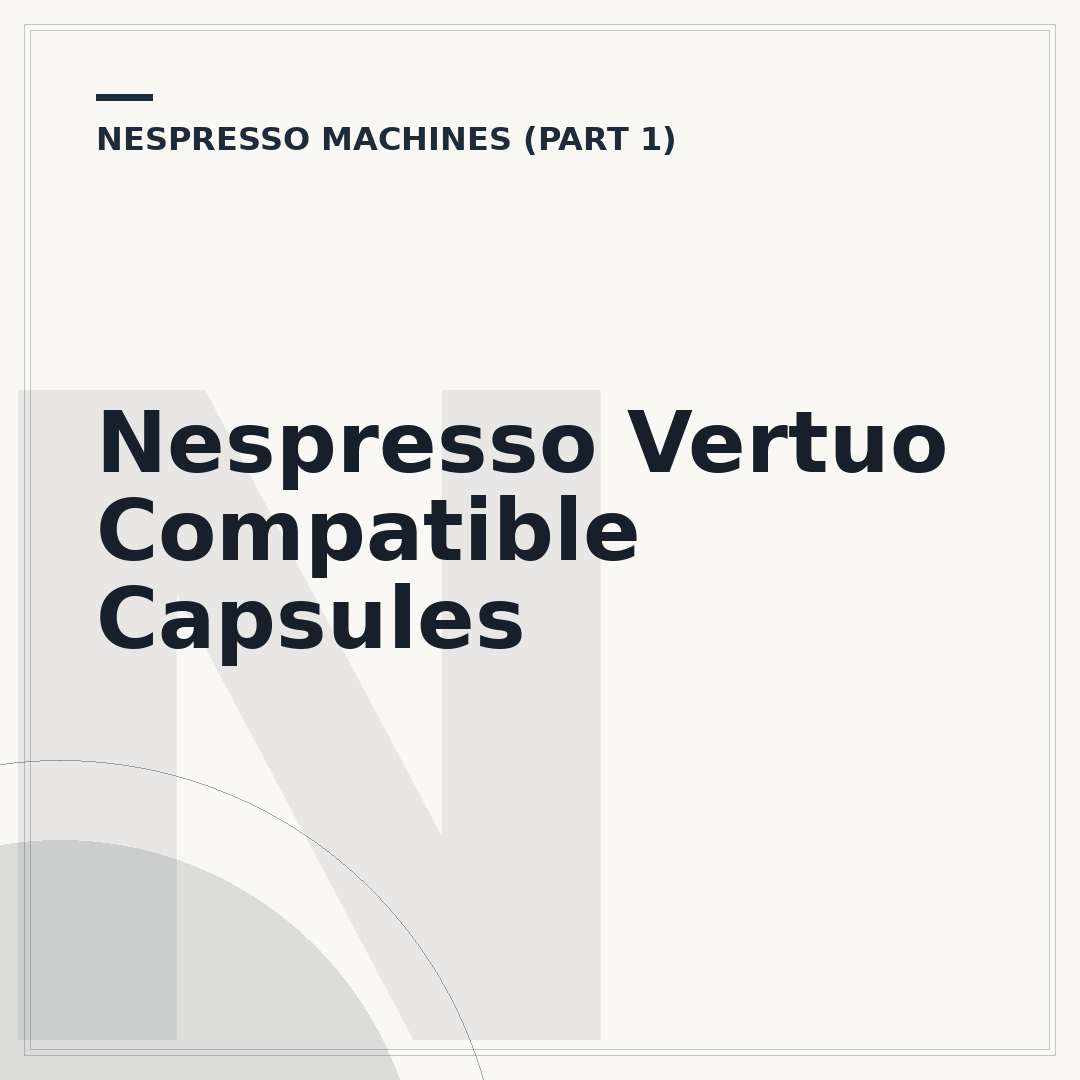 Nespresso Vertuo Compatible Capsules