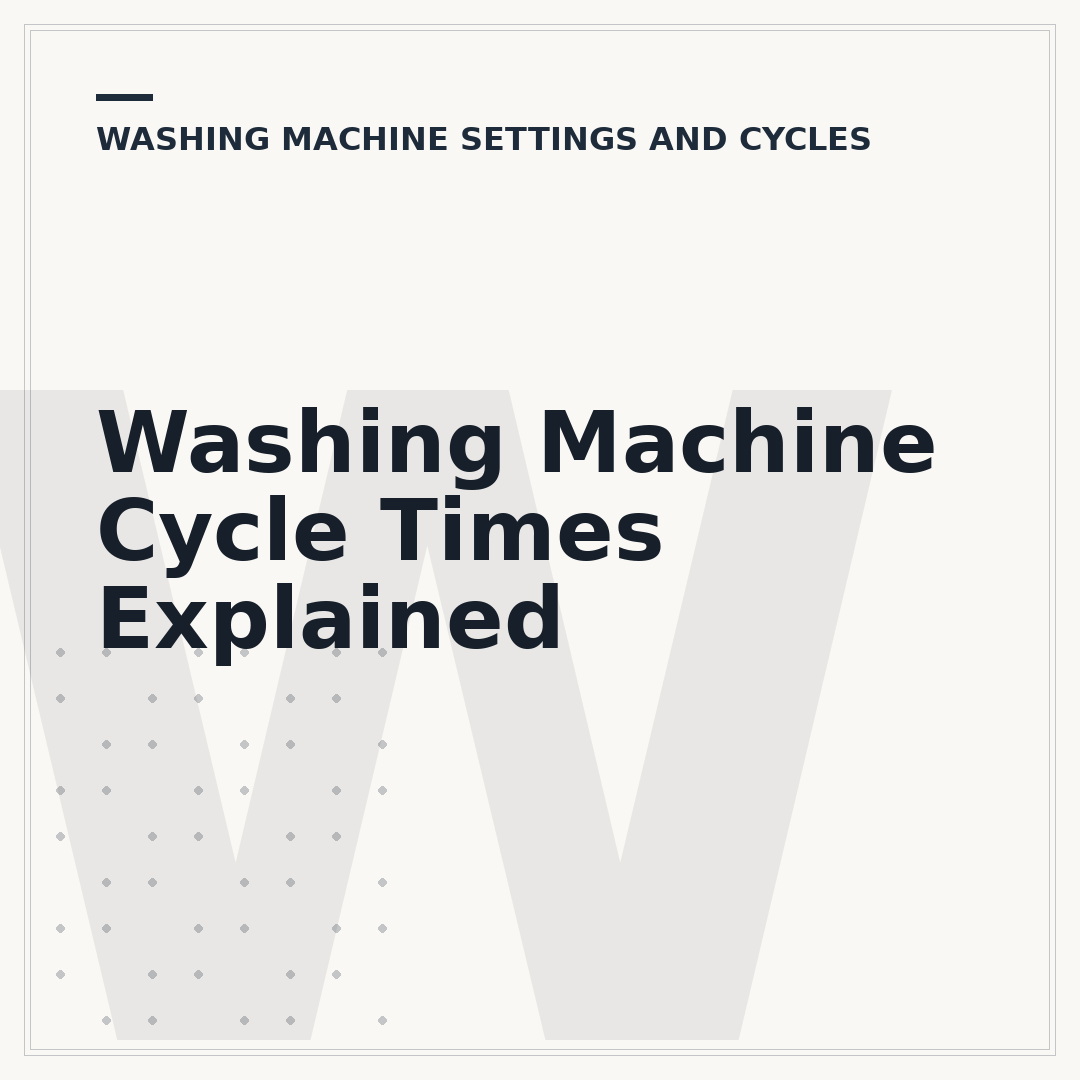 Washing Machine Cycle Times Explained