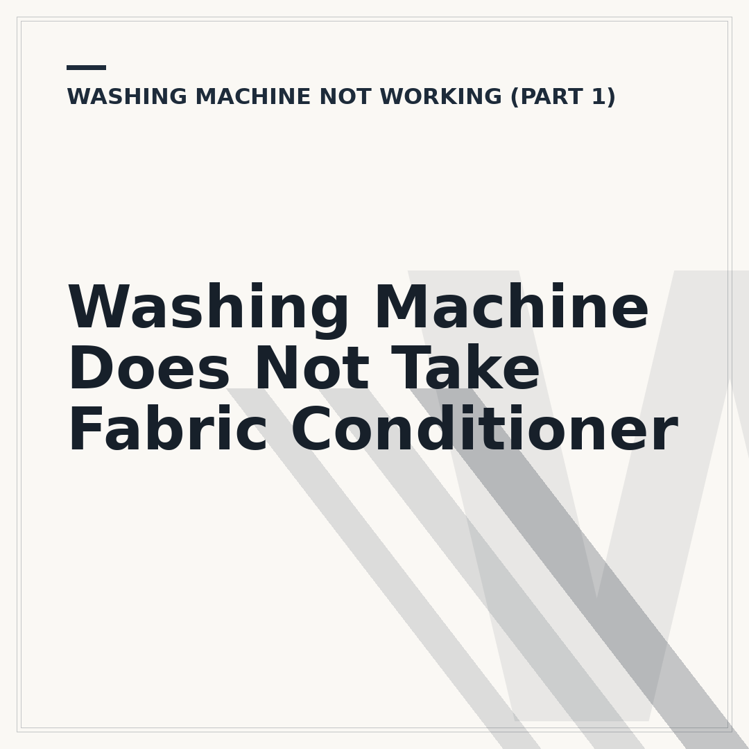 Washing Machine Does Not Take Fabric Conditioner