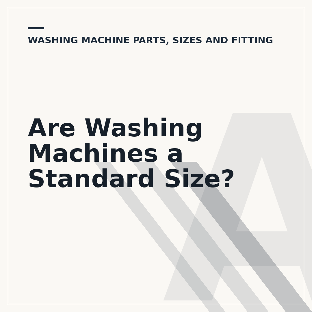 Are Washing Machines a Standard Size?