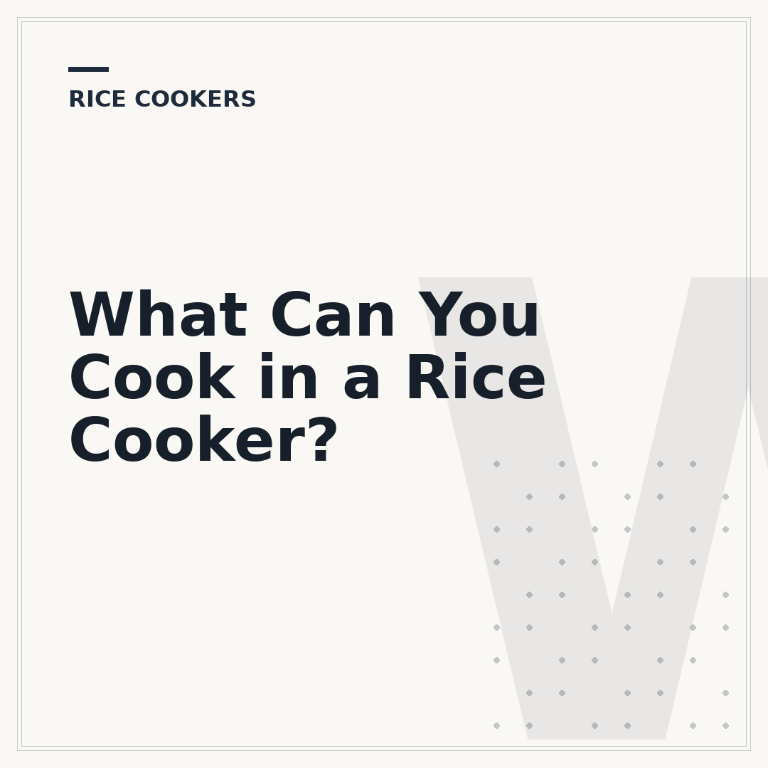 What Can You Cook in a Rice Cooker?