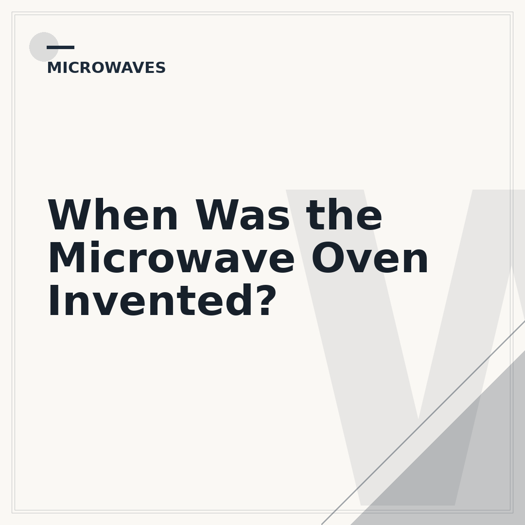When Was the Microwave Oven Invented?