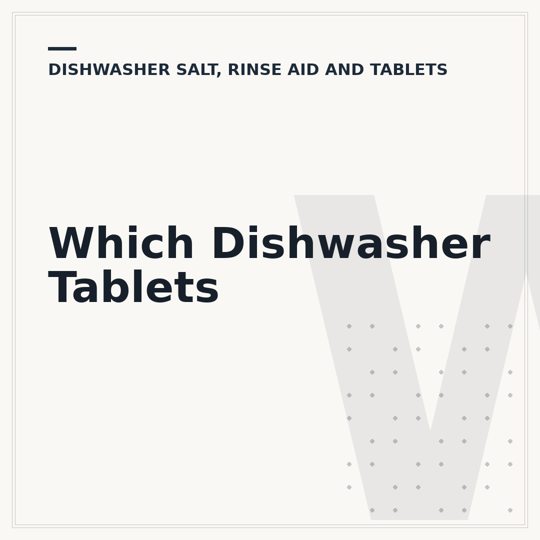 Which Dishwasher Tablets
