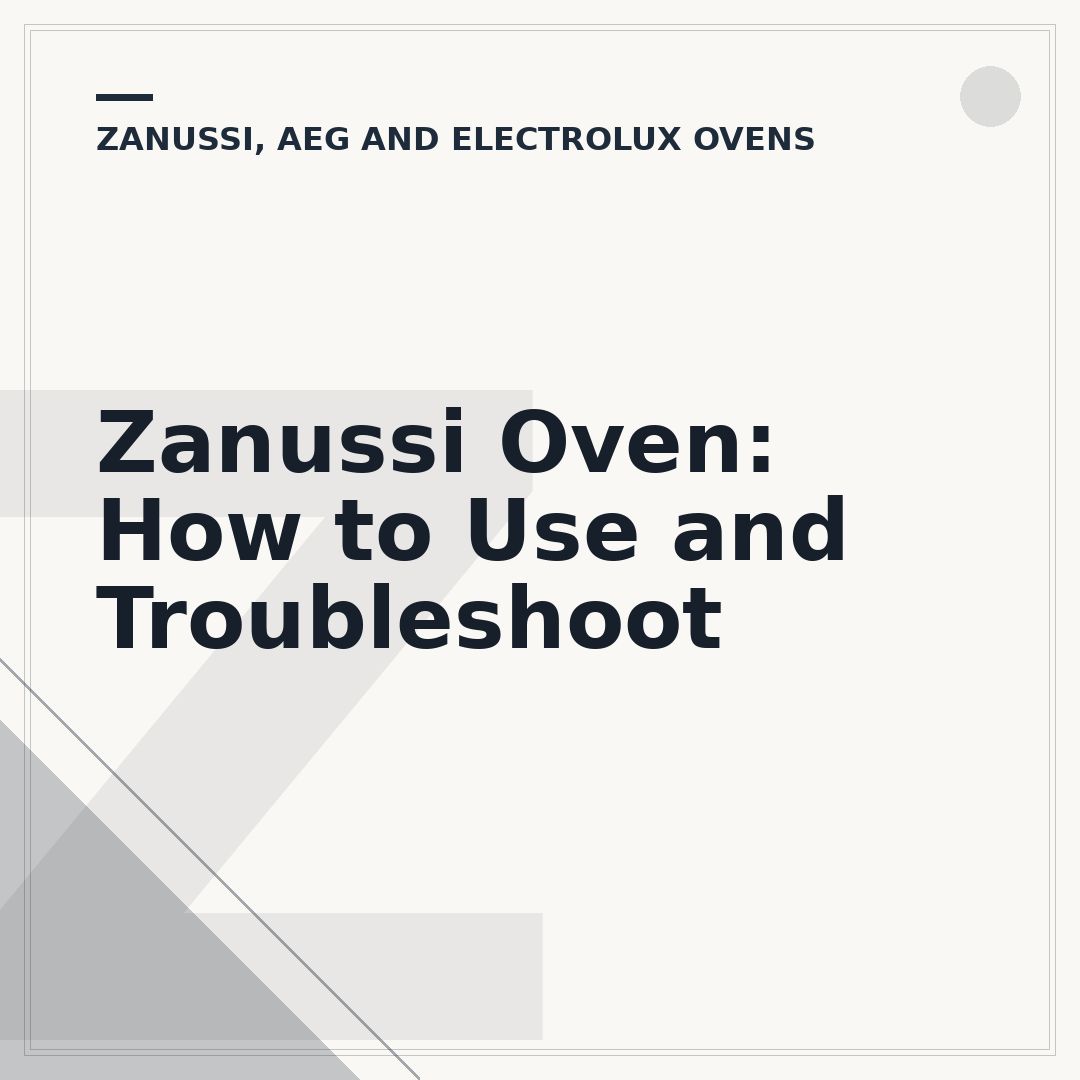 Zanussi Oven: How to Use and Troubleshoot
